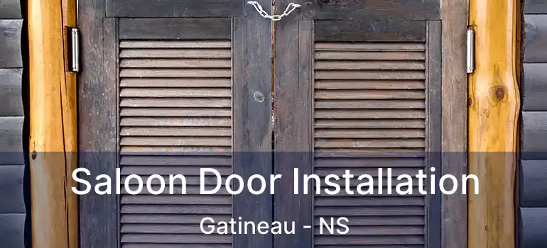  Saloon Door Installation Gatineau - NS