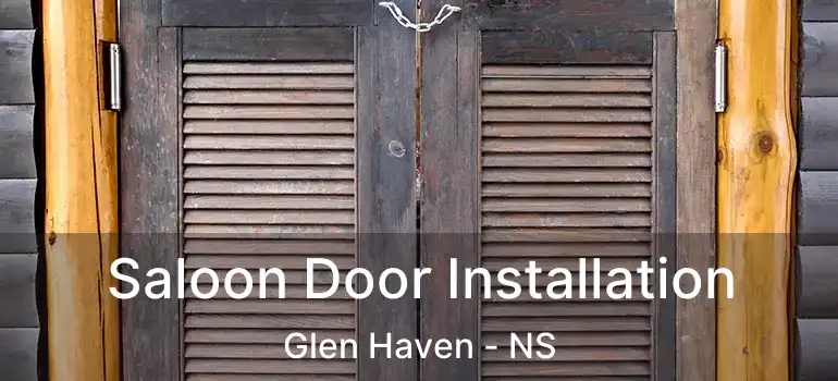  Saloon Door Installation Glen Haven - NS