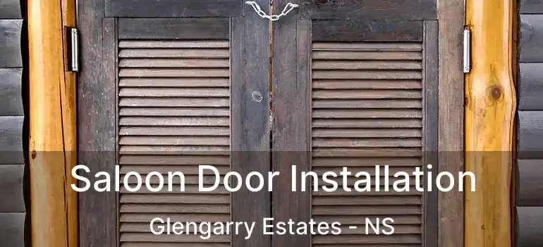  Saloon Door Installation Glengarry Estates - NS