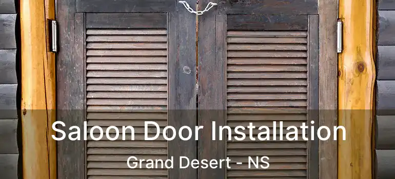  Saloon Door Installation Grand Desert - NS