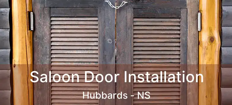  Saloon Door Installation Hubbards - NS