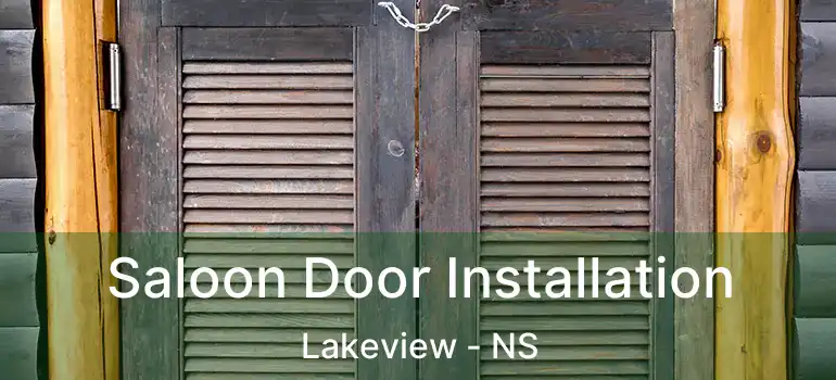  Saloon Door Installation Lakeview - NS