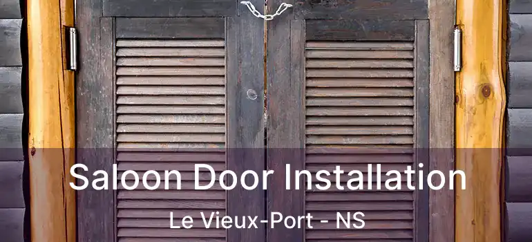  Saloon Door Installation Le Vieux-Port - NS