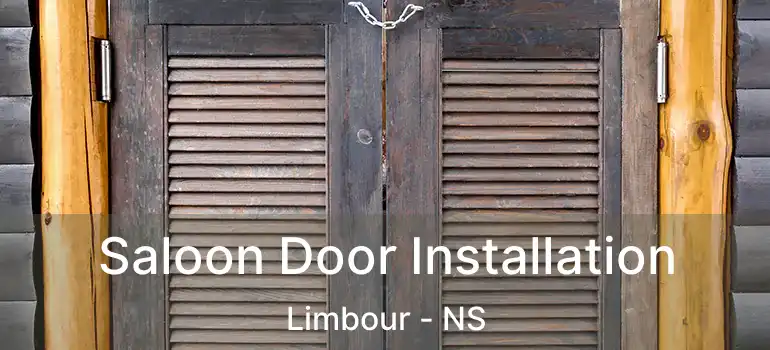  Saloon Door Installation Limbour - NS