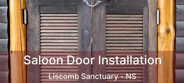  Saloon Door Installation Liscomb Sanctuary - NS