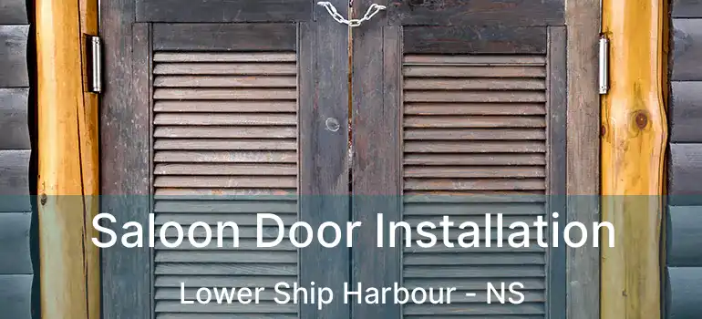  Saloon Door Installation Lower Ship Harbour - NS