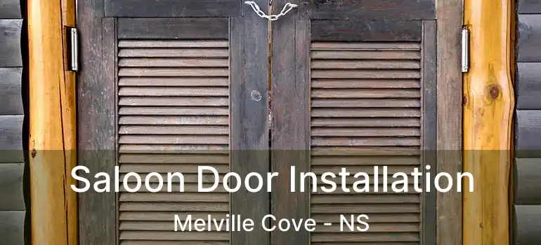  Saloon Door Installation Melville Cove - NS