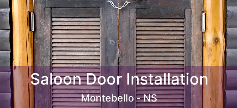  Saloon Door Installation Montebello - NS