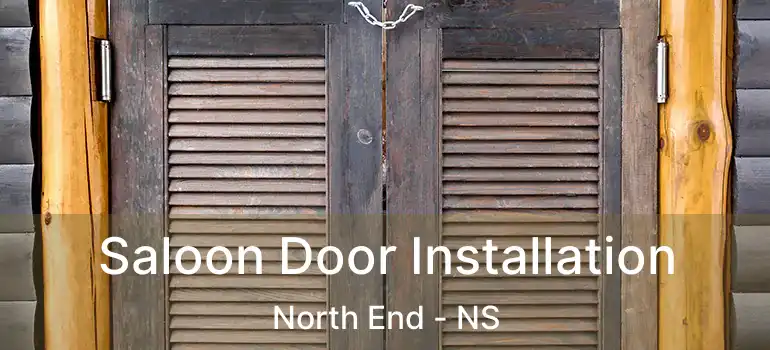  Saloon Door Installation North End - NS