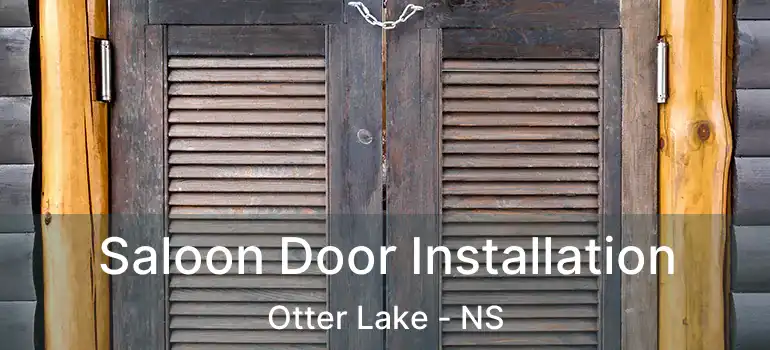  Saloon Door Installation Otter Lake - NS