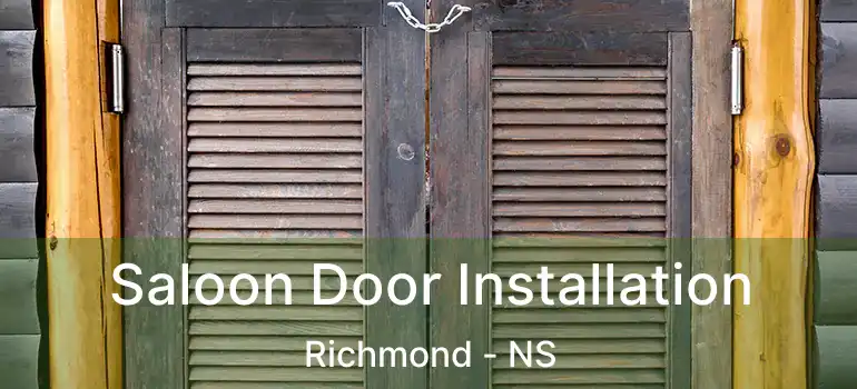  Saloon Door Installation Richmond - NS