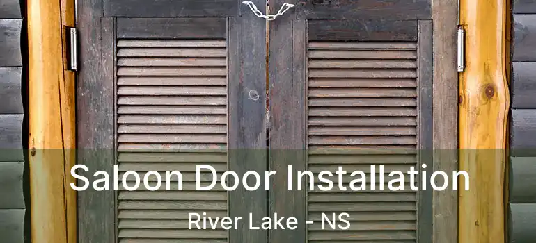  Saloon Door Installation River Lake - NS