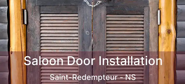  Saloon Door Installation Saint-Redempteur - NS