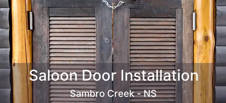  Saloon Door Installation Sambro Creek - NS