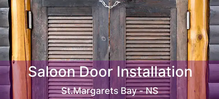  Saloon Door Installation St.Margarets Bay - NS