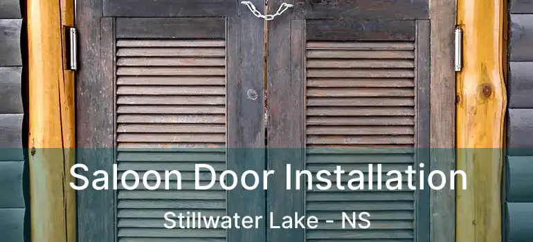  Saloon Door Installation Stillwater Lake - NS