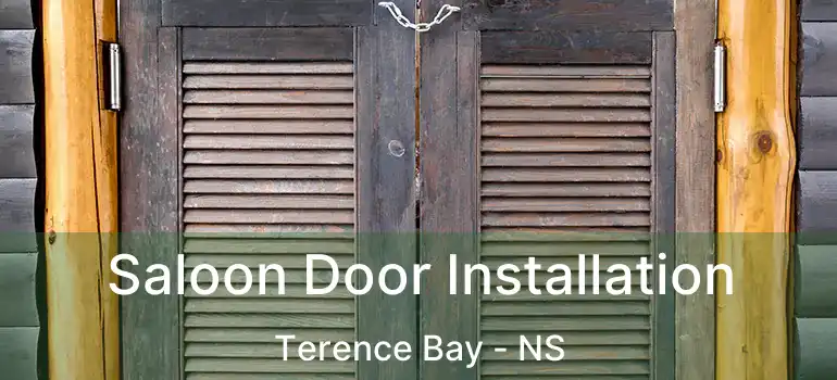  Saloon Door Installation Terence Bay - NS