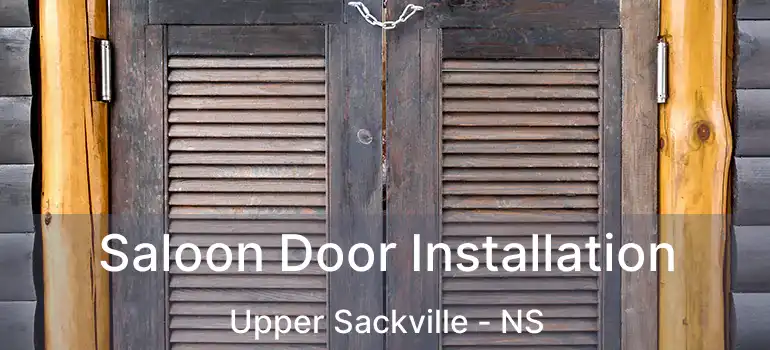  Saloon Door Installation Upper Sackville - NS