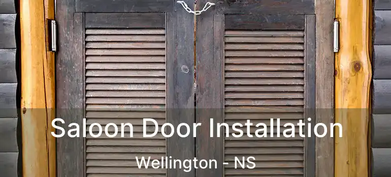  Saloon Door Installation Wellington - NS