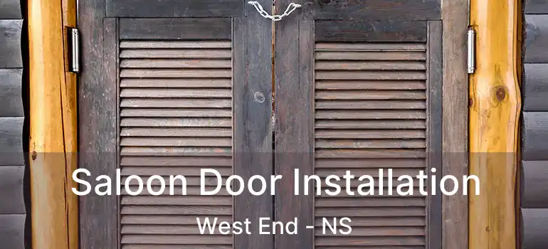  Saloon Door Installation West End - NS