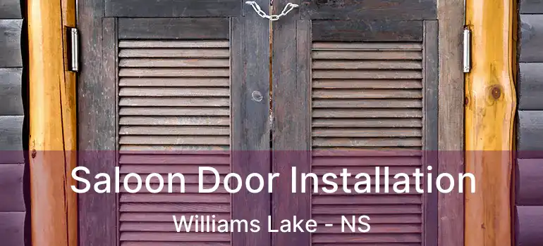  Saloon Door Installation Williams Lake - NS