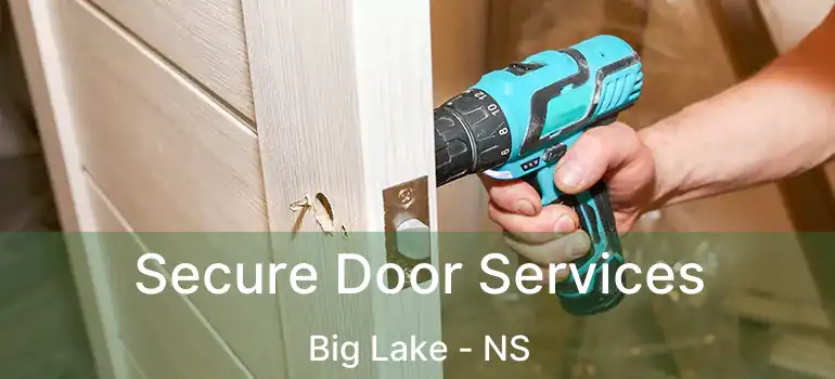  Secure Door Services Big Lake - NS