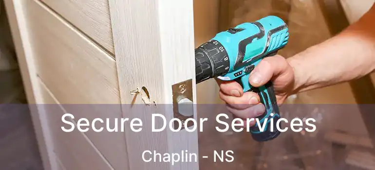  Secure Door Services Chaplin - NS