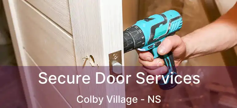  Secure Door Services Colby Village - NS