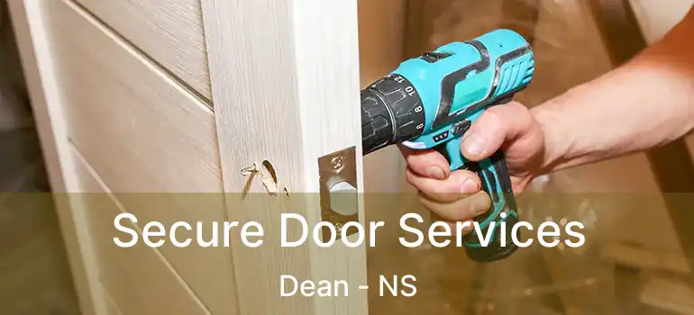  Secure Door Services Dean - NS