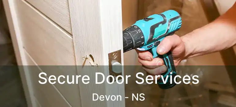  Secure Door Services Devon - NS