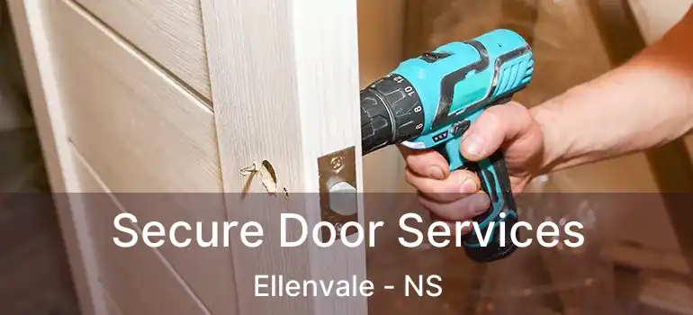  Secure Door Services Ellenvale - NS