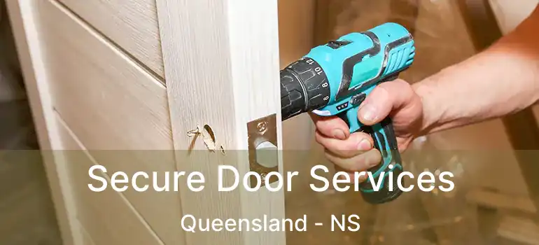  Secure Door Services Queensland - NS