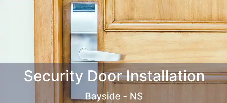  Security Door Installation Bayside - NS