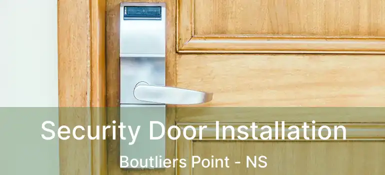  Security Door Installation Boutliers Point - NS