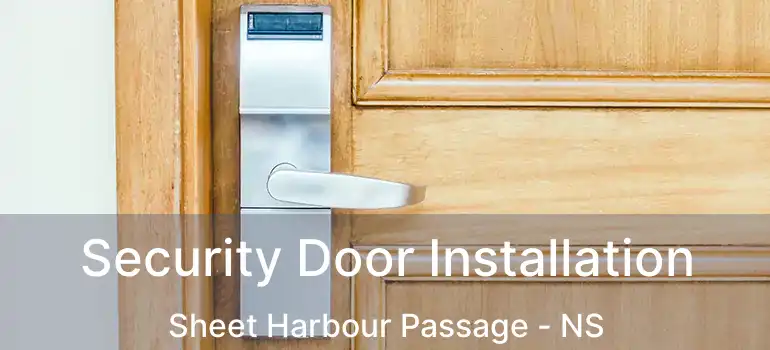  Security Door Installation Sheet Harbour Passage - NS