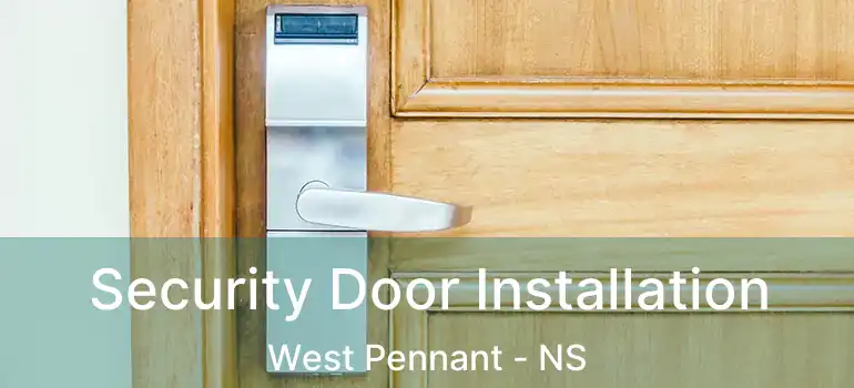  Security Door Installation West Pennant - NS