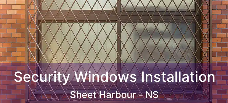  Security Windows Installation Sheet Harbour - NS