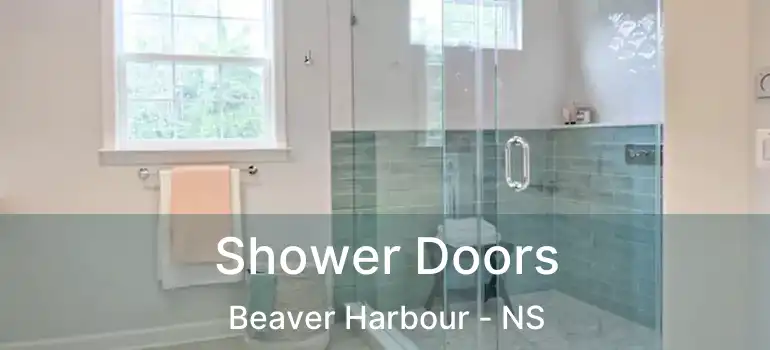  Shower Doors Beaver Harbour - NS