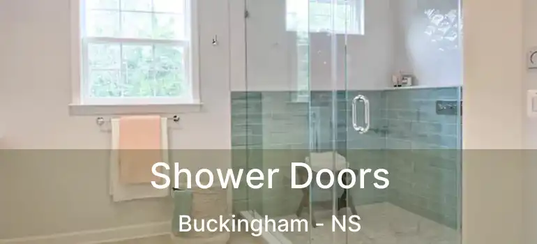  Shower Doors Buckingham - NS