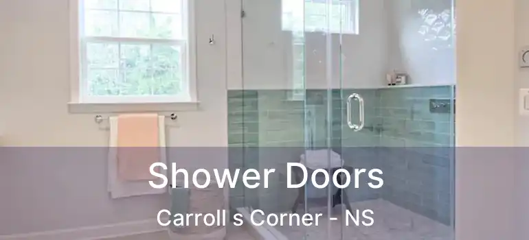  Shower Doors Carroll s Corner - NS