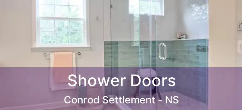  Shower Doors Conrod Settlement - NS