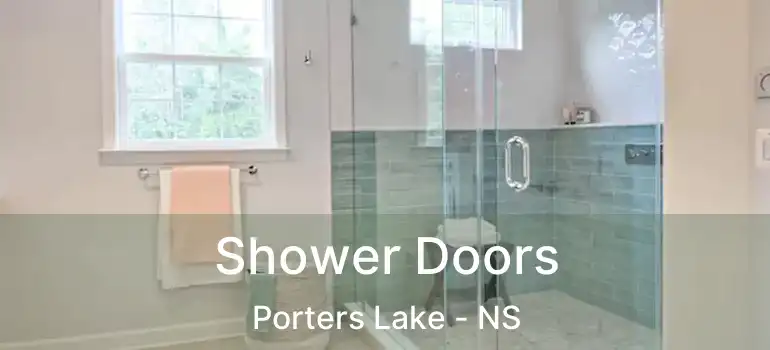  Shower Doors Porters Lake - NS