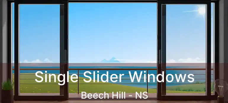  Single Slider Windows Beech Hill - NS