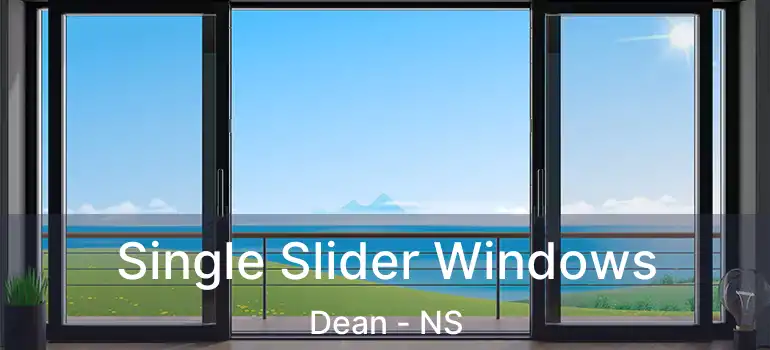  Single Slider Windows Dean - NS