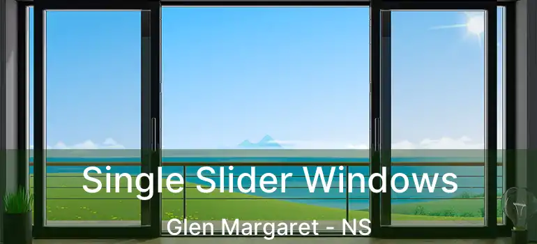  Single Slider Windows Glen Margaret - NS