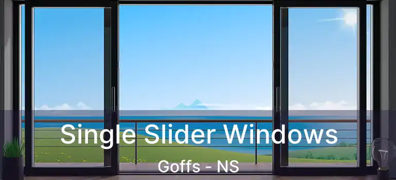  Single Slider Windows Goffs - NS