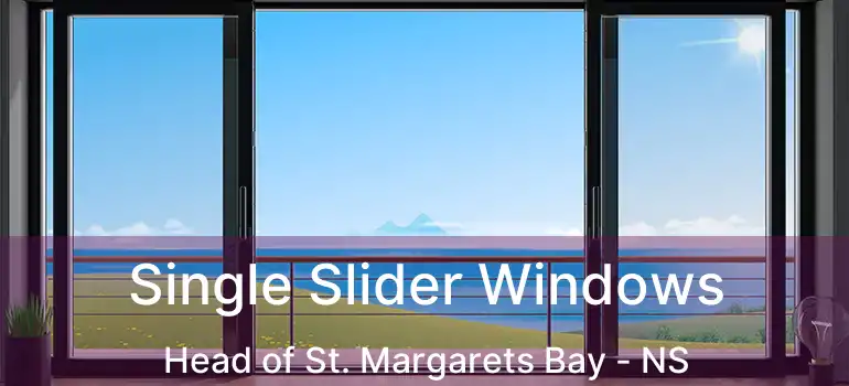  Single Slider Windows Head of St. Margarets Bay - NS