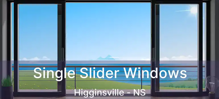  Single Slider Windows Higginsville - NS