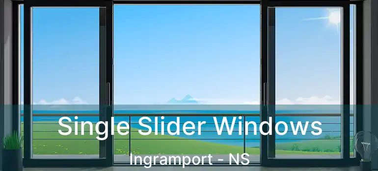  Single Slider Windows Ingramport - NS