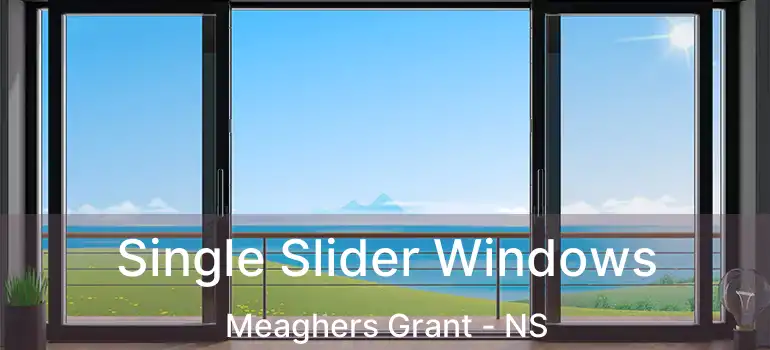  Single Slider Windows Meaghers Grant - NS